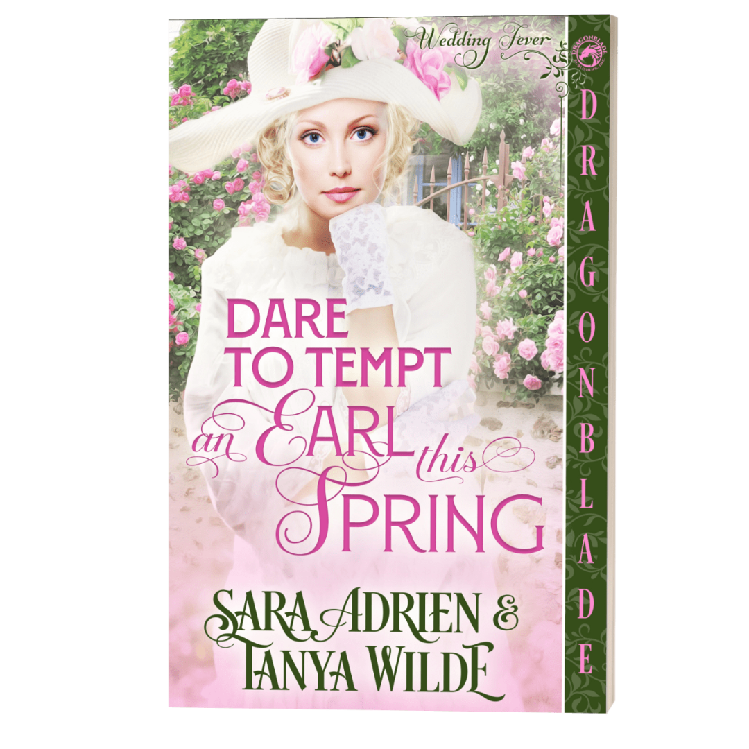 Dare to Tempt an Earl This Spring: Regency Historical Romance (Wedding Fever Book 1)