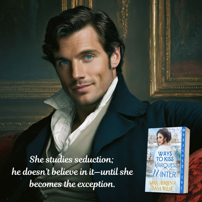 Ways To Kiss A Marquess This Winter: Regency Historical Romance (Wedding Fever Book 4)